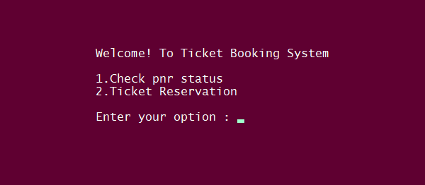 Simple Ticket Reservation System In PYTHON With Source Code